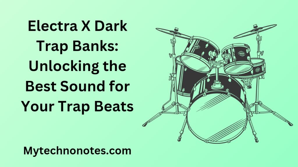 Electra X Dark Trap Bank